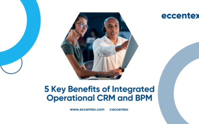 5 Key Benefits of Integrated Operational CRM and BPM