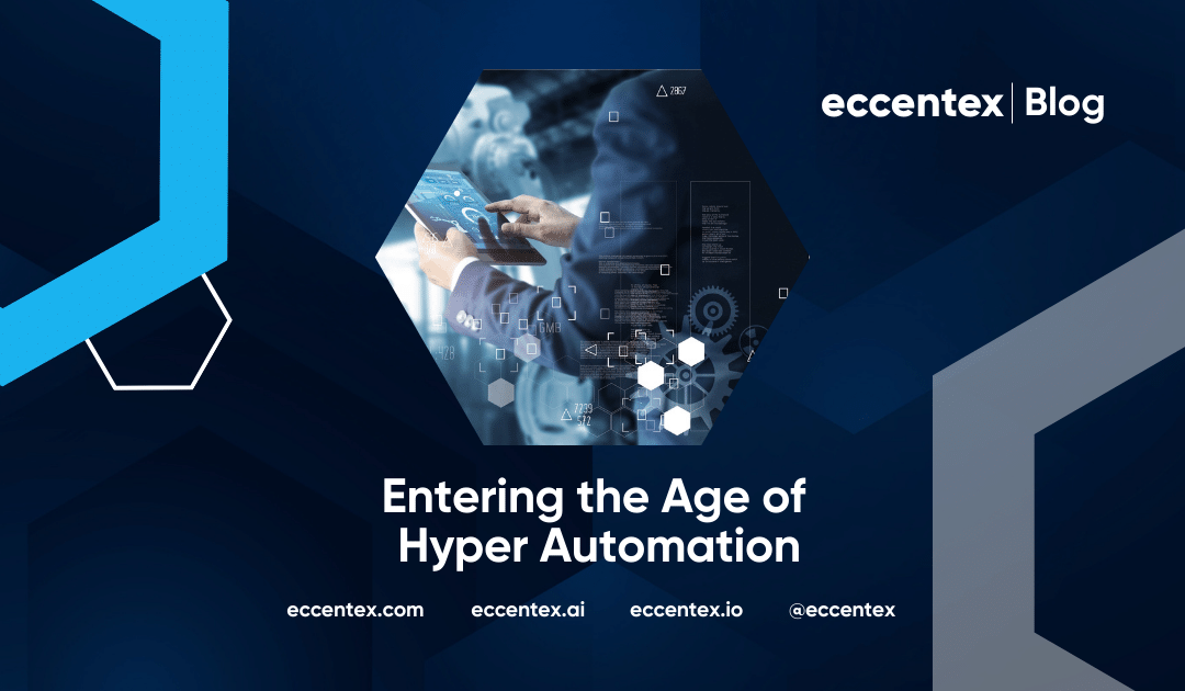 Entering the Age of Hyper Automation